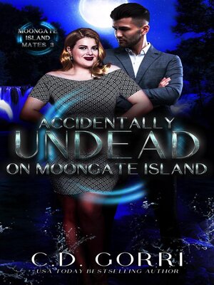 cover image of Accidentally Undead on Moongate Island